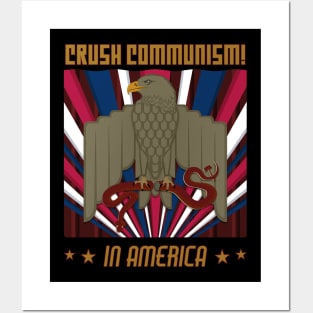 Crush Communism in America Pro USA Poster Version 1 Posters and Art